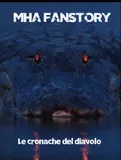 Copertina di MHA fanstory: Le cronache del diavolo
