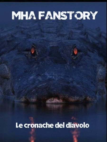 Copertina di MHA fanstory: Le cronache del diavolo