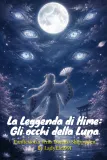 Copertina di La leggenda di Hime: gli occhi della luna