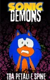 Copertina di Sonic Demons AU: Tra Petali e Spine