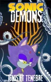 Copertina di Sonic Demons AU: Ignis Et Tenebrae