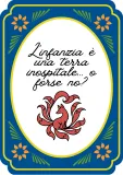 Copertina di L'infanzia è una terra inospitale... o forse no?